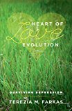 Heart of Love Evolution - Surviving Depression 2013 9781460210420 Front Cover