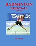 Badminton Essentials 2014 9781502343420 Front Cover