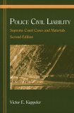 Police Civil Liability Supreme Court Cases and Materials cover art