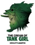 Cream of Tank Girl  9781845769420 Front Cover