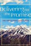 Delivering on the Promise The Education Revolution cover art