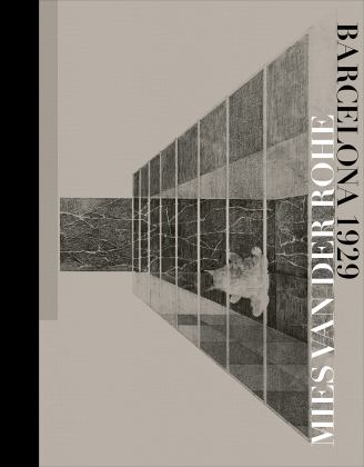 Mies Van der Rohe: Barcelona-1929  9788494423420 Front Cover