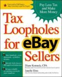 Tax Loopholes for eBay Sellers Pay Less Tax and Make More Money cover art