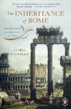 Inheritance of Rome Illuminating the Dark Ages 400-1000
