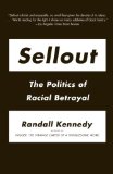 Sellout The Politics of Racial Betrayal cover art