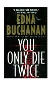 You Only Die Twice A Novel  9780380798421 Front Cover