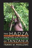 Hadza Hunter-Gatherers of Tanzania