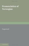 Pronunciation of Norwegian 2011 9780521157421 Front Cover