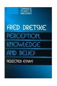 Perception, Knowledge and Belief Selected Essays cover art