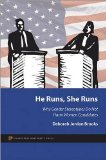 He Runs, She Runs Why Gender Stereotypes Do Not Harm Women Candidates cover art