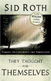 They Thought for Themselves 2009 9780768428421 Front Cover