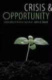 Crisis &amp; Opportunity Sustainability in American Agriculture cover art