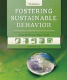 Fostering Sustainable Behavior An Introduction to Community-Based Social Marketing (Third Edition)