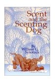 Scent and the Scenting Dog cover art