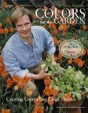 P. Allen Smith&#39;s Colors for the Garden Creating Compelling Color Themes