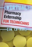 Virtual Pharmacy Externship for Technicians (CD-ROM)  cover art