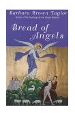 Bread of Angels New Sermons by Barbara Brown Taylor cover art