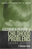 Assessment and Treatment of Childhood Problems, Second Edition A Clinician's Guide cover art