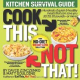 Cook This, Not That! Kitchen Survival Guide cover art