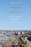 Aspiring to Greatness: West Virginia University Since World War II cover art