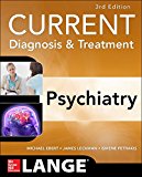 Current Diagnosis & Treatment: Psychiatry 3rd 9780071754422 Front Cover