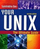 Your UNIX The Ultimate Guide 2nd 9780072520422 Front Cover