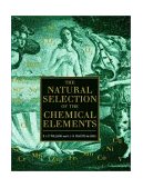 Natural Selection of the Chemical Elements The Environment and Life's Chemistry 1997 9780198558422 Front Cover