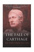 Fall of Carthage : The Punic Wars 265-146BC cover art