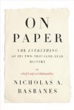 On Paper The Everything of Its Two-Thousand-Year History  9780307266422 Front Cover