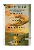 Money and the Meaning of Life 1994 9780385262422 Front Cover