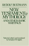 New Testament Mythology and Other Basic Writings  cover art
