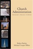 Church Administration Programs/Process/Purpose