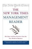 New York Times Management Reader Hot Ideas and Best Practices from the New World of Business 2001 9780805067422 Front Cover