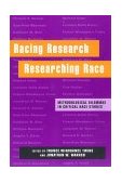 Racing Research, Researching Race Methodological Dilemmas in Critical Race Studies cover art