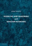 Modeling and Reasoning with Bayesian Networks  9781107678422 Front Cover