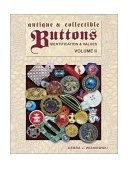 Antique and Collectible Buttons : Identification and Values 2001 9781574322422 Front Cover