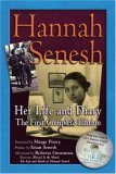 Hannah Senesh Her Life and Diary, the First Complete Edition cover art