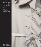 Vintage Details A Fashion Sourcebook  9781780677422 Front Cover