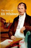 STORY OF ELI WHITNEY cover art