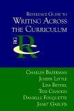 Reference Guide to Writing Across the Curriculum  9781932559422 Front Cover