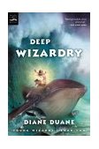 Deep Wizardry (Digest) Young Wizards, Book Two cover art