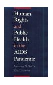 Human Rights and Public Health in the AIDS Pandemic 1997 9780195114423 Front Cover