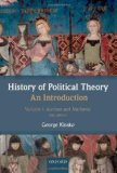 History of Political Theory: an Introduction Volume I: Ancient and Medieval