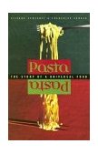 Pasta The Story of a Universal Food 2002 9780231124423 Front Cover