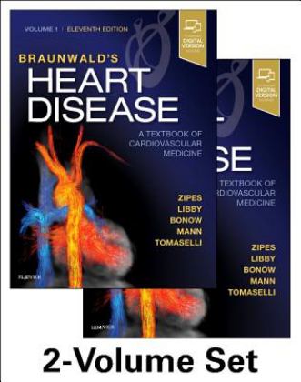 Braunwald's Heart Disease: a Textbook of Cardiovascular Medicine, 2-Volume Set 11th 9780323463423 Front Cover