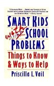 Smart Kids with School Problems Things to Know and Ways to Help 1989 9780452262423 Front Cover