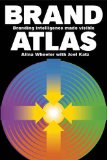 Brand Atlas Branding Intelligence Made Visible  9780470433423 Front Cover