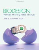 Biodesign The Process of Innovating Medical Technologies  9780521517423 Front Cover
