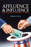 Affluence and Influence Economic Inequality and Political Power in America cover art