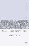 Palgrave Advances in the European Reformations 2005 9781403920423 Front Cover